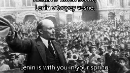 [Soviet Union] Lenin is Always with You [English Translation]