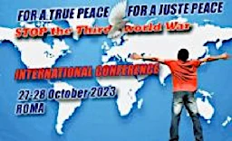 Int'l Conference, Rome, Oct. 27 For a true and just peace: Stop the Third World War!