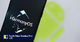 China’s Big Tech firms seek HarmonyOS app builders as Huawei severs Android ties