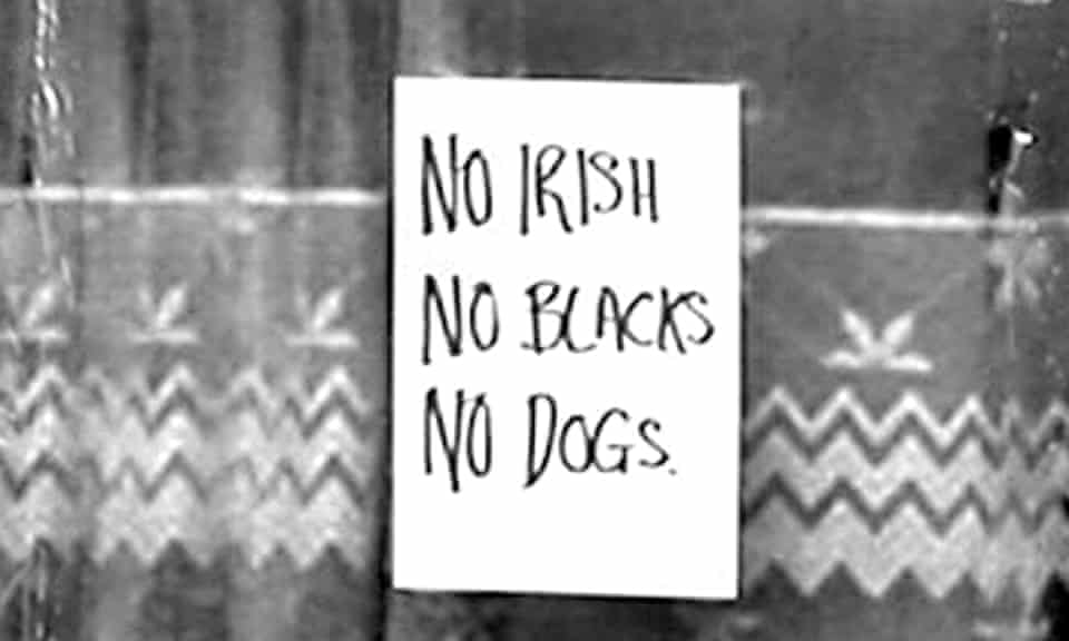 Sign reading "No Irish No Blacks No Dogs" 