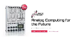 The Analog Thing: Analog Computing for the Future