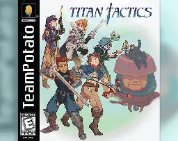 Titan Tactics by Team Potato, cassioamara, TheZakMan, Ondjon, Armen138, tiagocoelho, Federico Calchera, simster