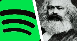 Why Is Spotify Suddenly Recommending Karl Marx?