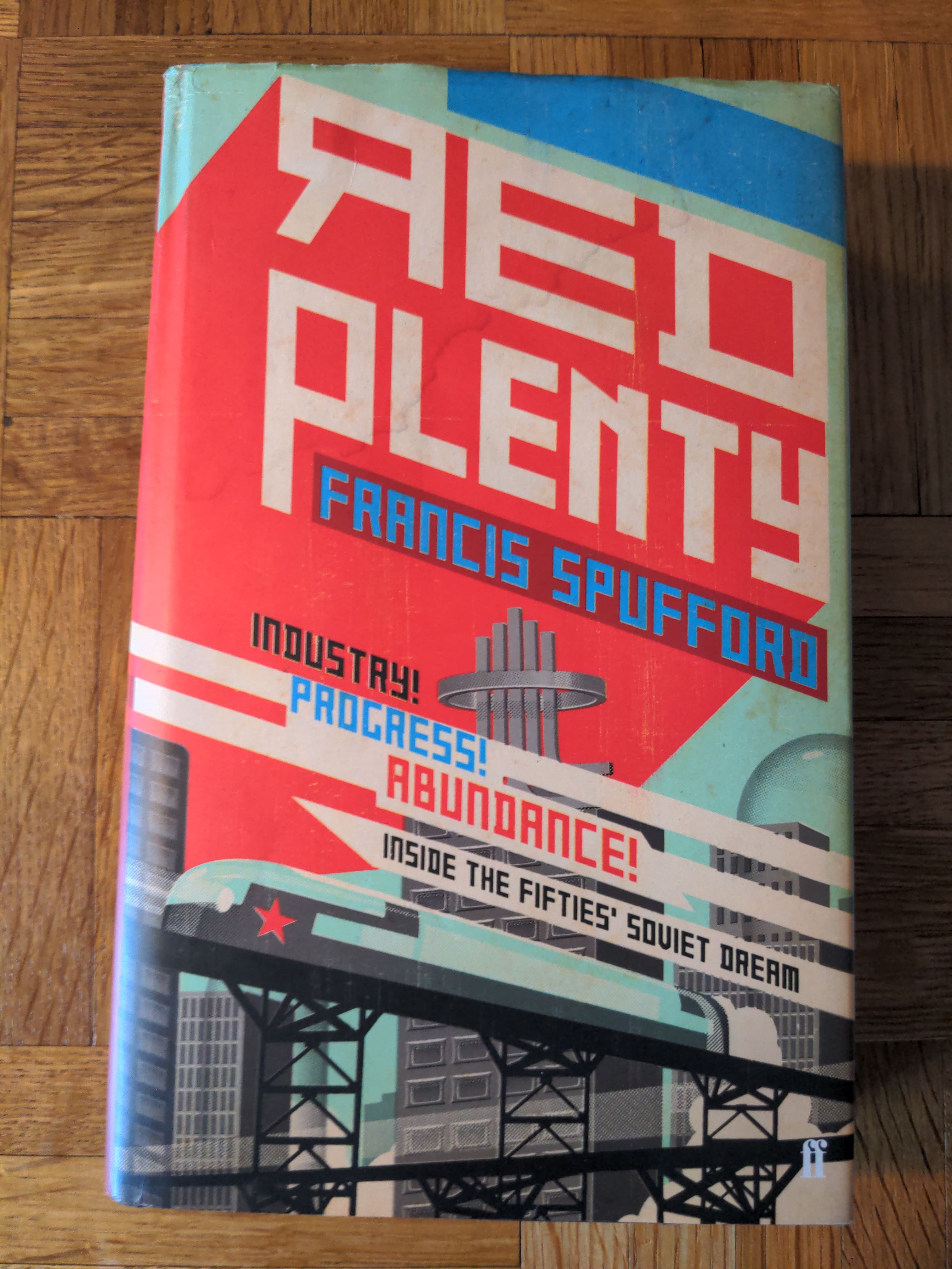 Red plenty by Francis Spufford.