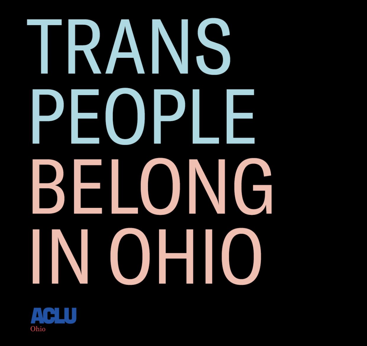 Trans people belong in Ohio -ACLU Ohio