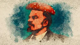 we have evidence that Lenin was indeed a mushroom