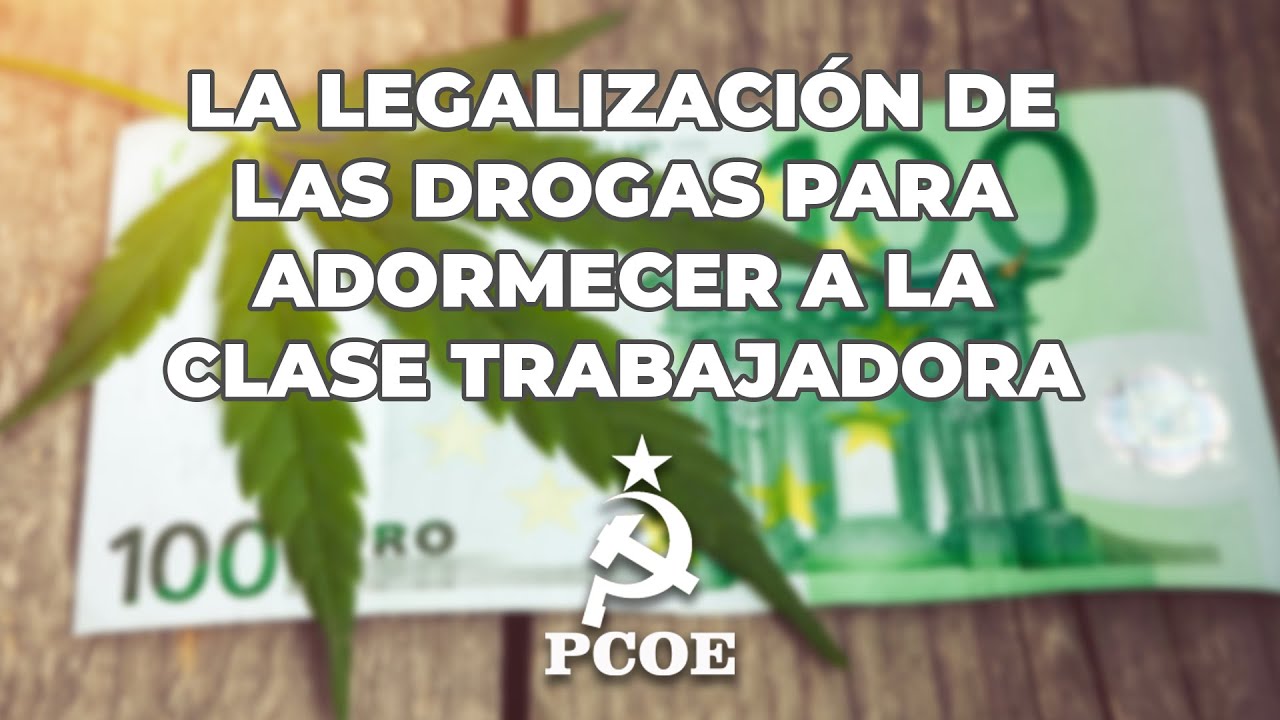 La Legalización De Las Drogas Para Adormecer A La Clase Trabajadora Lemmygrad 6277