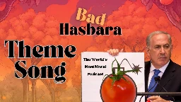 Bad Hasbara Theme Song (With Lyrics)