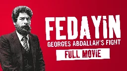 Fedayee, Georges Abdallah's fight