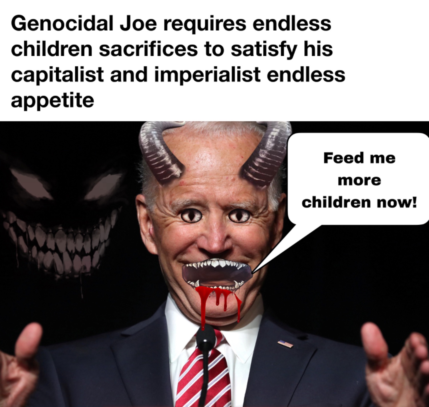 Genocidal Joe requires endless children sacrifices to satisfy his capitalist and imperialist endless appetite