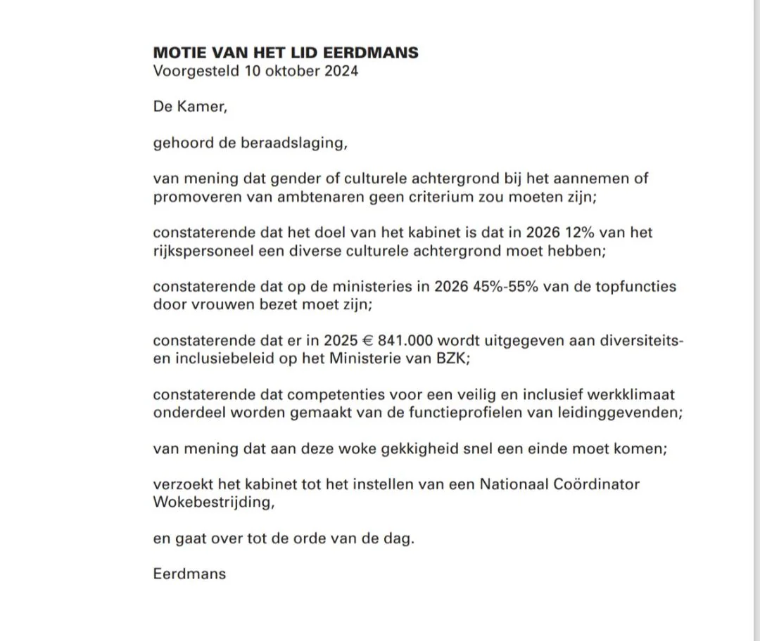 Meanwhile in the 'always rational' The Netherlands: a politician filed a motion for the creation of a Counterwoke unit meant to combat 'woke'.